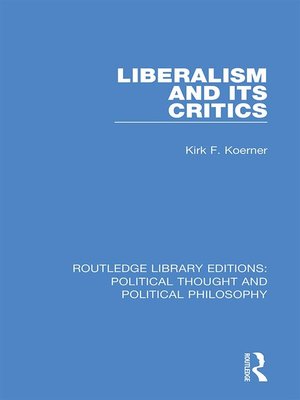 cover image of Liberalism and its Critics